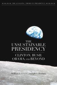 bokomslag Unsustainable Presidency