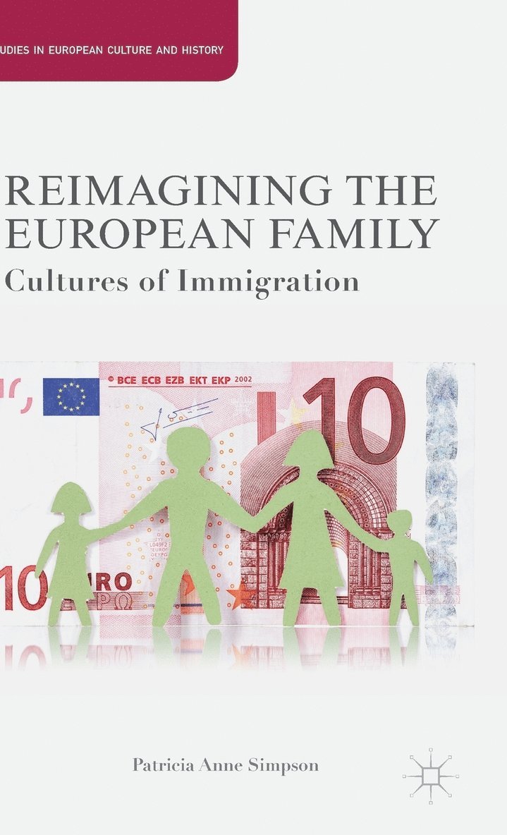 P. Simpson, Patricia Anne Simpson - Reimagining the European Family, Inbunden
