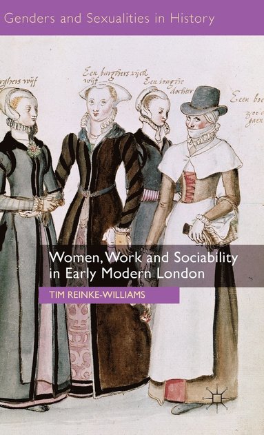 bokomslag Women, Work and Sociability in Early Modern London
