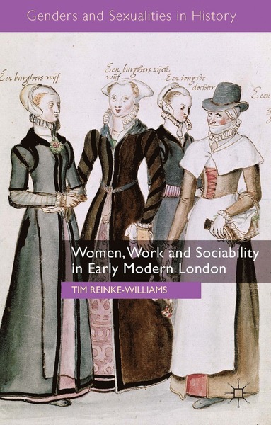 bokomslag Women, Work and Sociability in Early Modern London