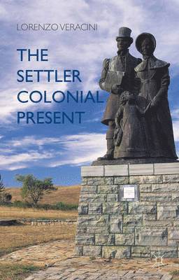 bokomslag The Settler Colonial Present