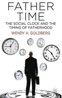 Father Time: The Social Clock and the Timing of Fatherhood 1