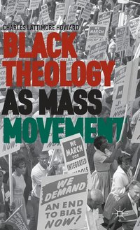 bokomslag Black Theology as Mass Movement