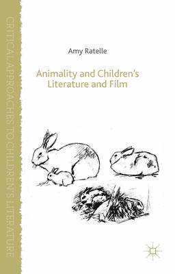 Animality and Children's Literature and Film 1