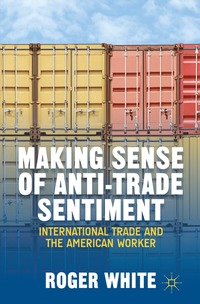 bokomslag Making Sense of Anti-trade Sentiment