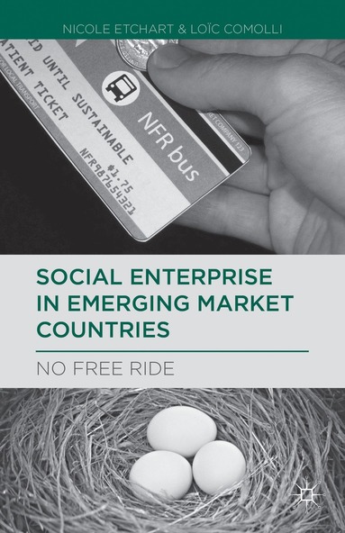 bokomslag Social Enterprise in Emerging Market Countries