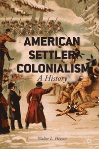 bokomslag American Settler Colonialism