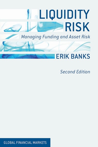 E. Banks - Liquidity Risk, Inbunden