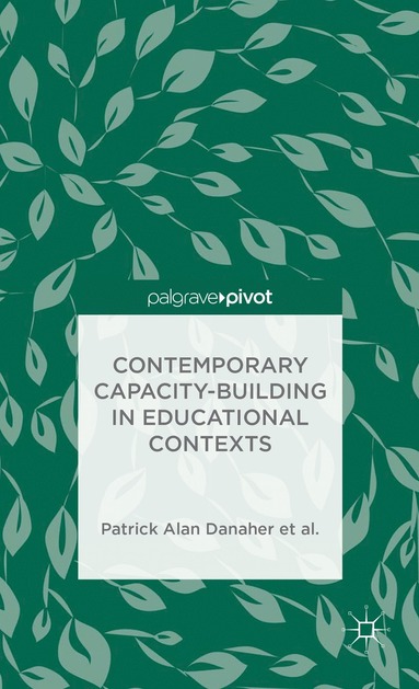 bokomslag Contemporary Capacity-Building in Educational Contexts