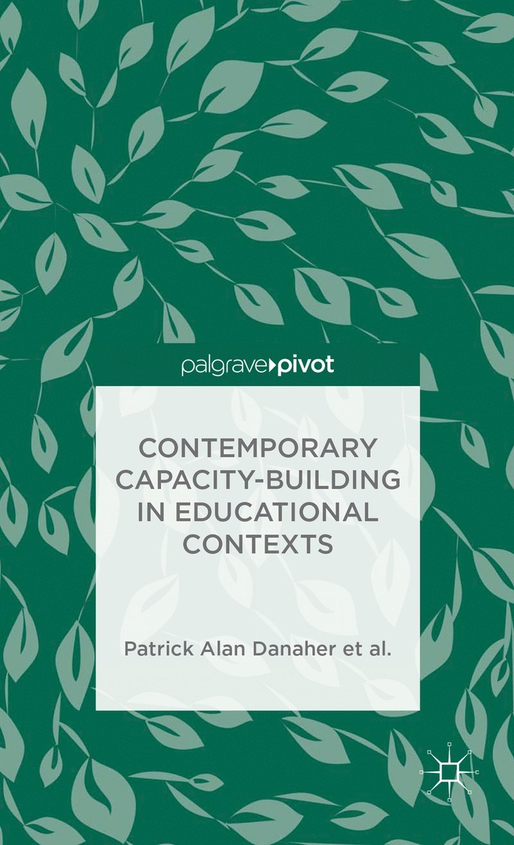 Contemporary Capacity-Building in Educational Contexts 1