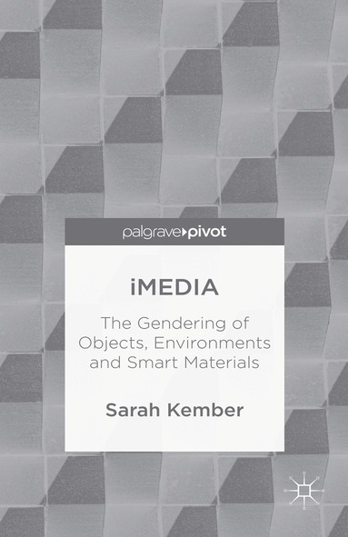 Sarah Kember - iMedia, Inbunden