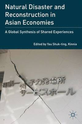 Natural Disaster and Reconstruction in Asian Economies 1