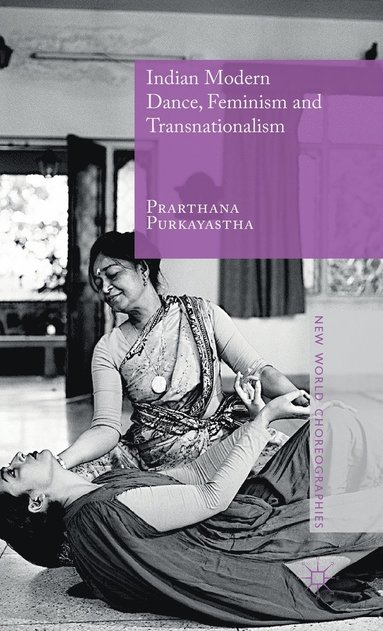 bokomslag Indian Modern Dance, Feminism and Transnationalism