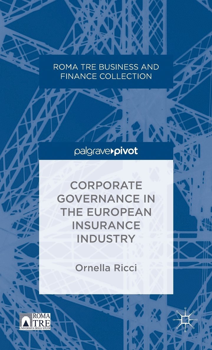 O. Ricci, Ornella Ricci - Corporate Governance in the European Insurance Industry, Inbunden