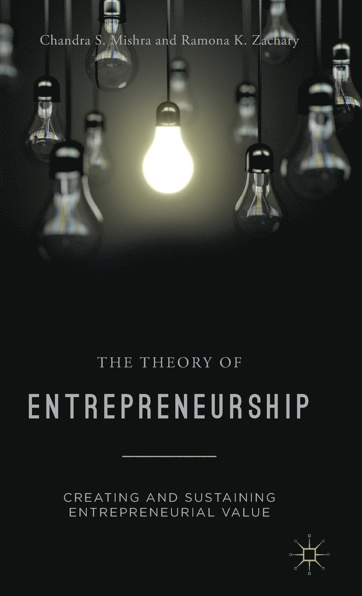 Chandra S. Mishra, R. Zachary, Ramona K. Zachary, Chandra S Mishra - Theory of Entrepreneurship, Inbunden