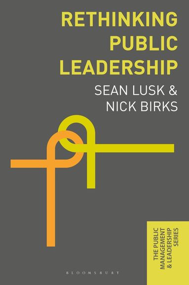Sean Lusk, Nick Birks - Rethinking Public Strategy, Häftad