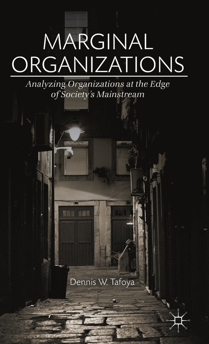 Marginal Organizations 1