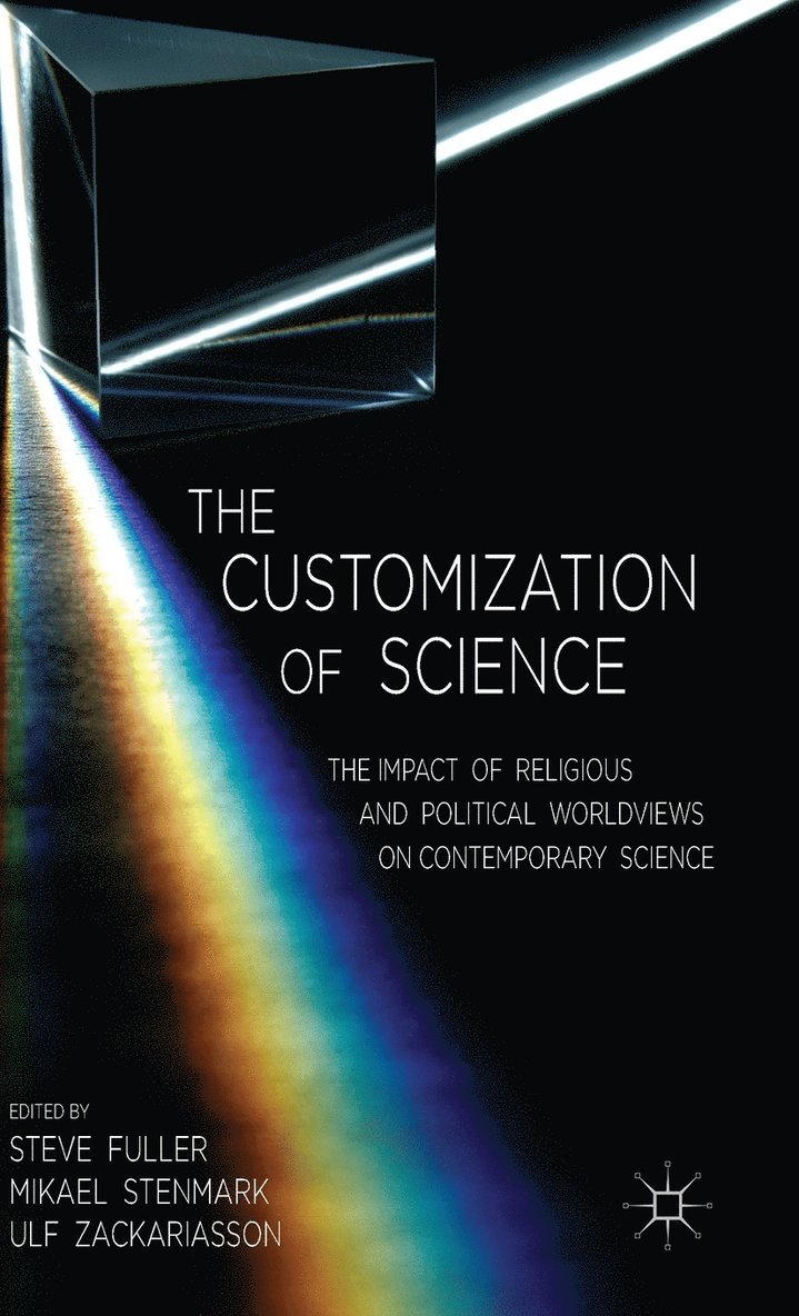 The Customization of Science 1