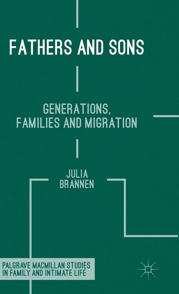J. Brannen, Julia Brannen - Fathers and Sons, Inbunden