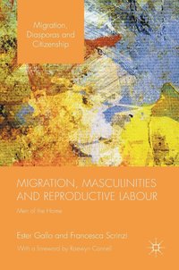 bokomslag Migration, Masculinities and Reproductive Labour