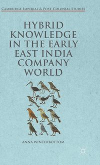 bokomslag Hybrid Knowledge in the Early East India Company World