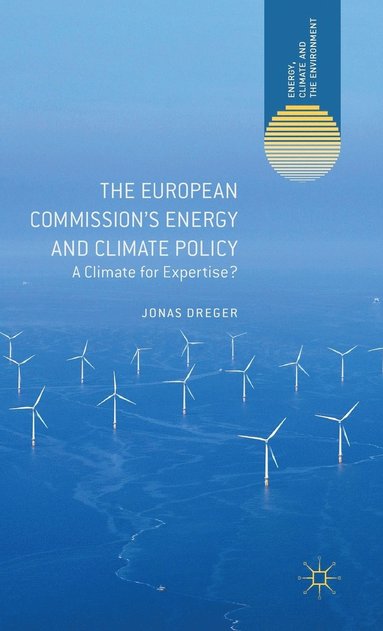 bokomslag European Commission's Energy and Climate Policy
