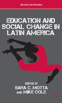 bokomslag Education and Social Change in Latin America