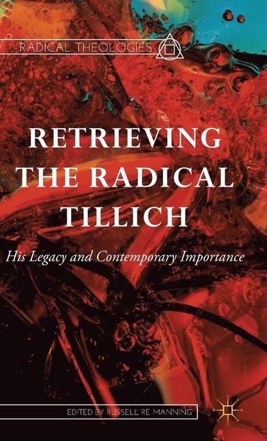 bokomslag Retrieving the Radical Tillich