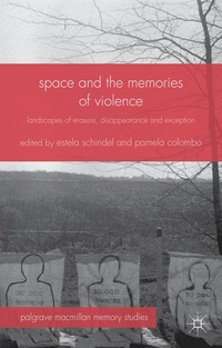 bokomslag Space and the Memories of Violence