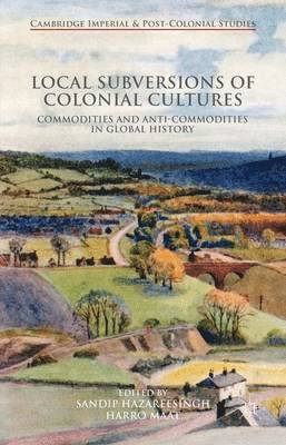 bokomslag Local Subversions of Colonial Cultures