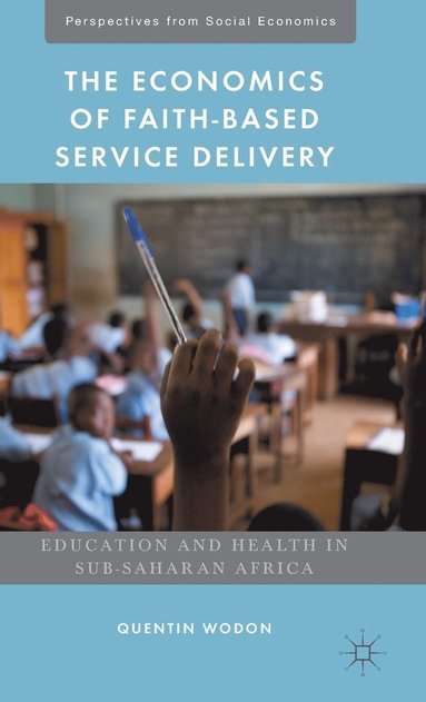 bokomslag Economics of Faith-Based Service Delivery