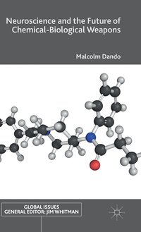 bokomslag Neuroscience and the Future of Chemical-Biological Weapons