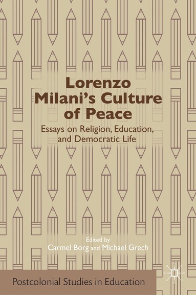 C. Borg, M. Grech - Lorenzo Milani's Culture of Peace, Inbunden