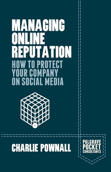 Charlie Pownall - Managing Online Reputation, Häftad