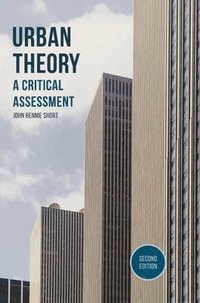 bokomslag Urban Theory: A Critical Assessment