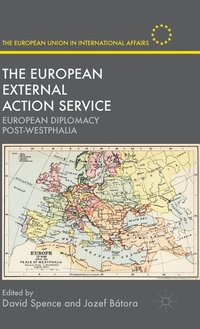 bokomslag The European External Action Service