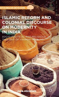 bokomslag Islamic Reform and Colonial Discourse on Modernity in India