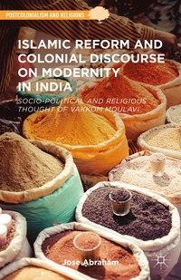 bokomslag Islamic Reform and Colonial Discourse on Modernity in India