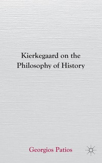 bokomslag Kierkegaard on the Philosophy of History