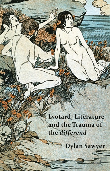 bokomslag Lyotard, Literature and the Trauma of the differend