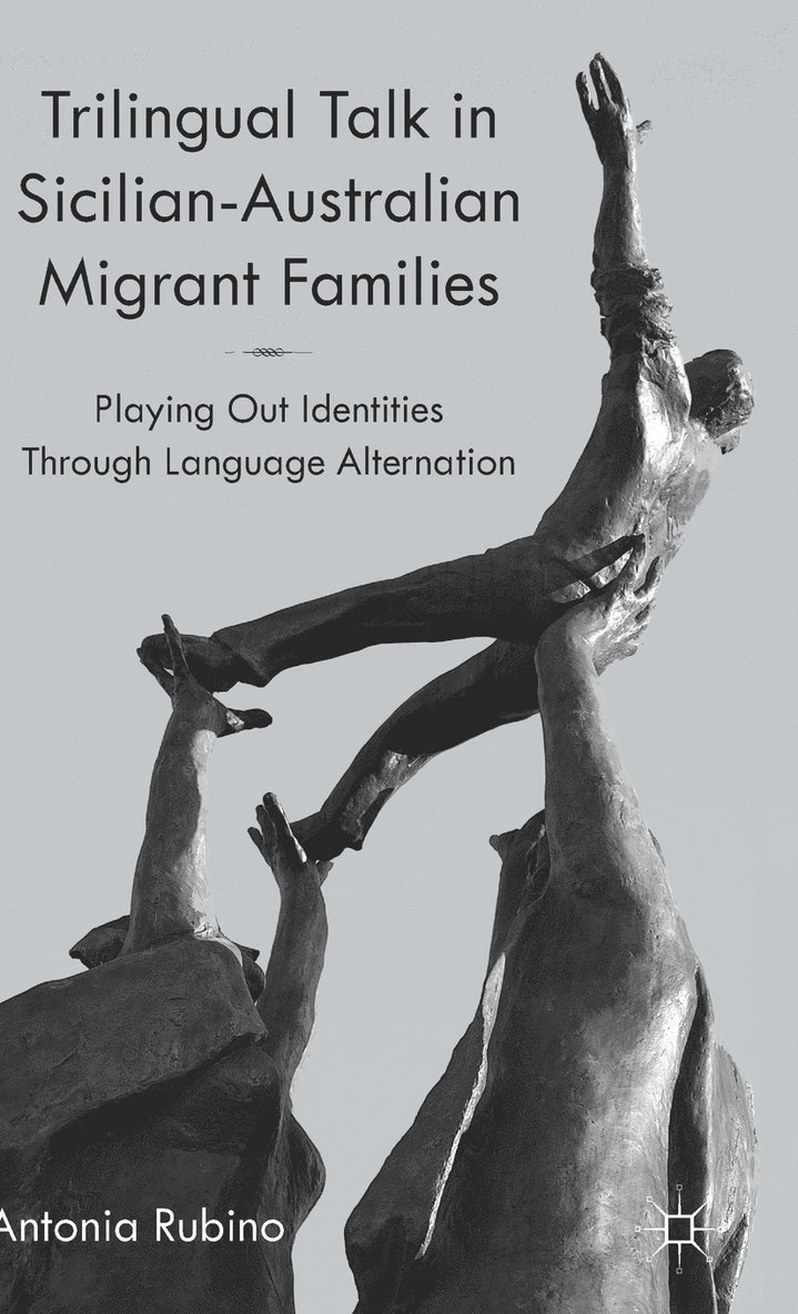 Trilingual Talk in Sicilian-Australian Migrant Families 1