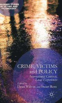 bokomslag Crime, Victims and Policy