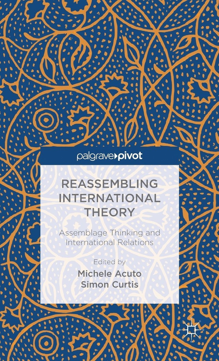 Reassembling International Theory 1