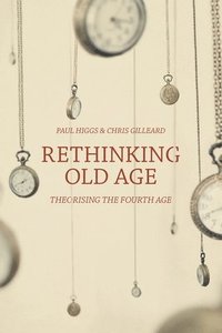 bokomslag Rethinking Old Age