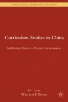 W. Pinar, William F. Pinar - Curriculum Studies in China, Inbunden