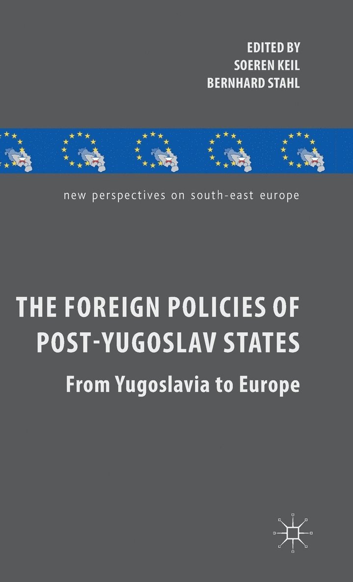 The Foreign Policies of Post-Yugoslav States 1