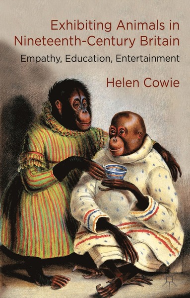 bokomslag Exhibiting Animals in Nineteenth-Century Britain