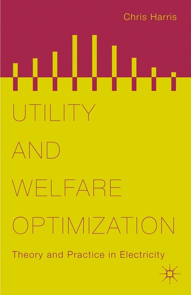 Chris Harris - Utility and Welfare Optimization, Inbunden