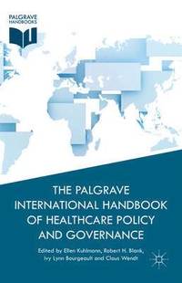 bokomslag The Palgrave International Handbook of Healthcare Policy and Governance
