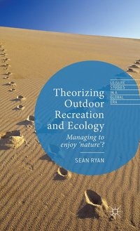 bokomslag Theorizing Outdoor Recreation and Ecology